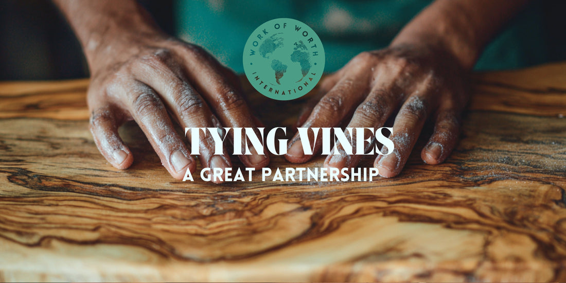 When Missions Align: How Tying Vines and Work of Worth Are Transforming Lives Through Faith and Fair Trade
